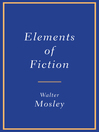 Elements of Fiction [electronic resource]
